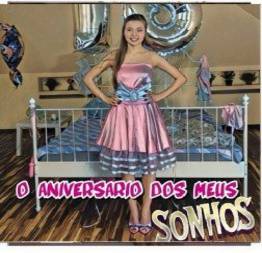 O aniversário dos meus sonhos